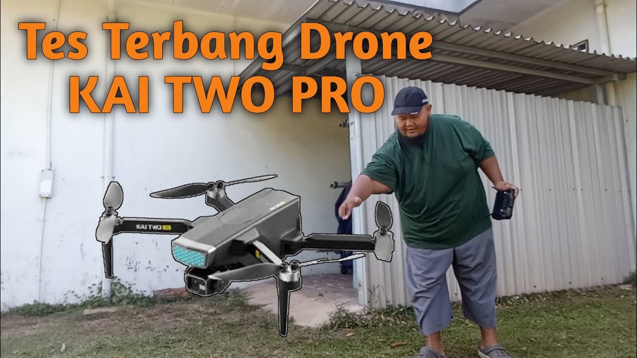 Tes Terbang Drone Kai Two Pro, Please Subscribe