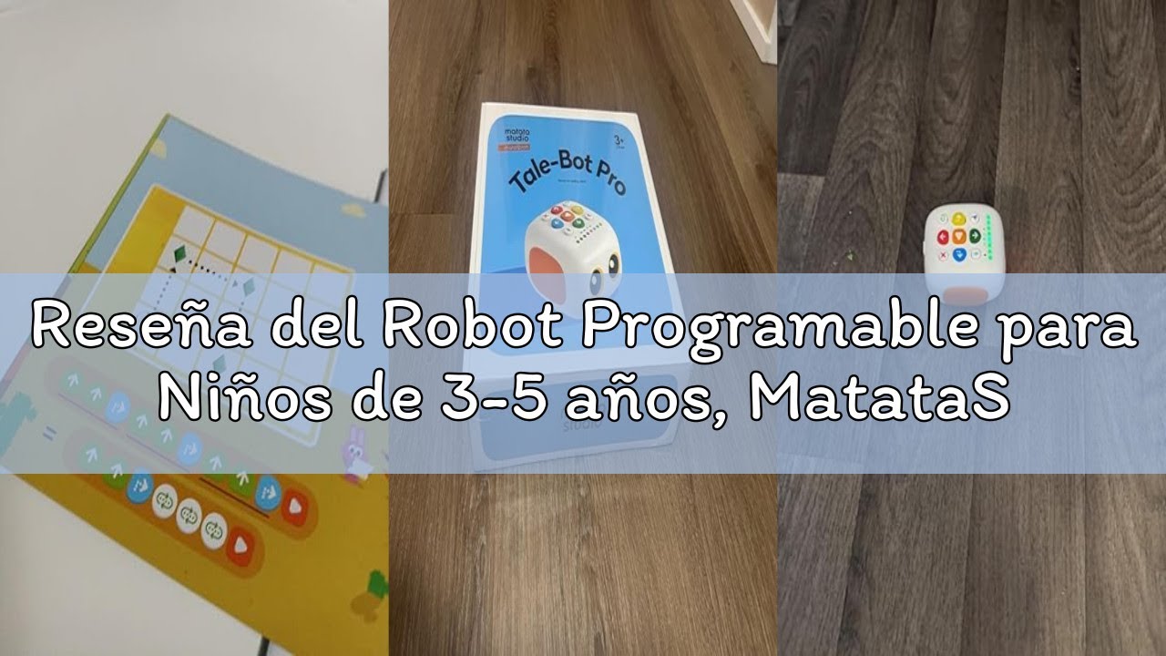 Reseña del Robot Programable para Niños de 3-5 años, MatataStudio Tale-Bot Pro Robot Juguete de Codi