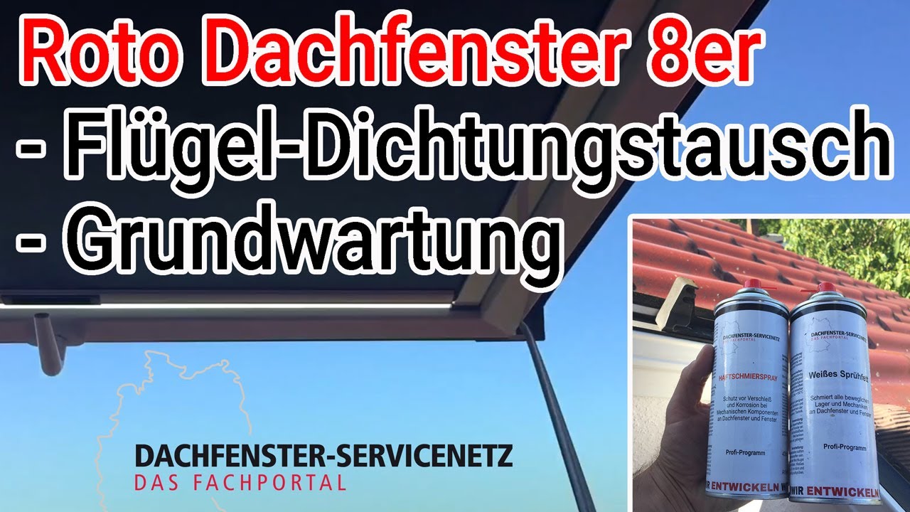 Roto Dachfenster Dichtungstausch und Grundwartung | DACHFENSTER-SERVICENETZ