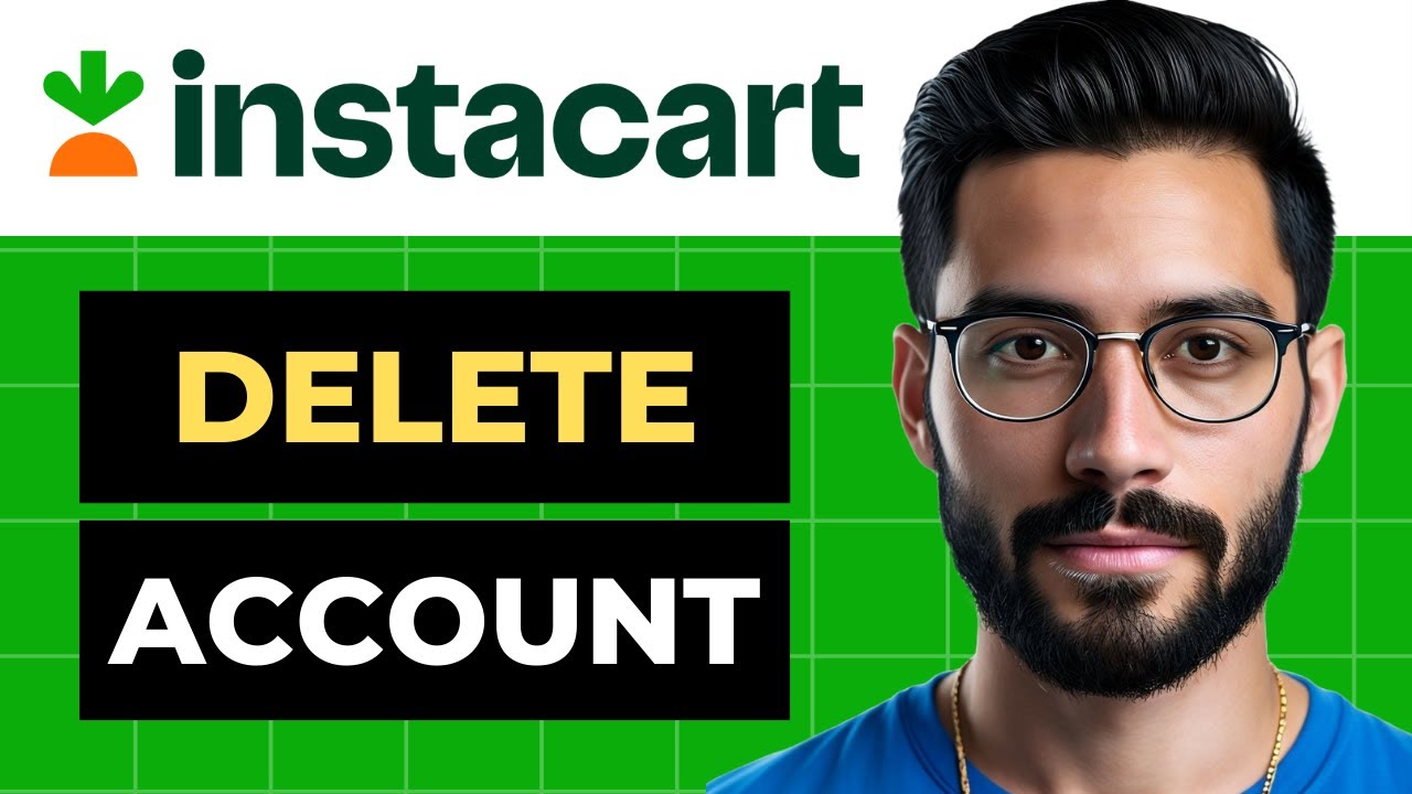 How To Delete Instacart Shopper Account (Easy Guide)