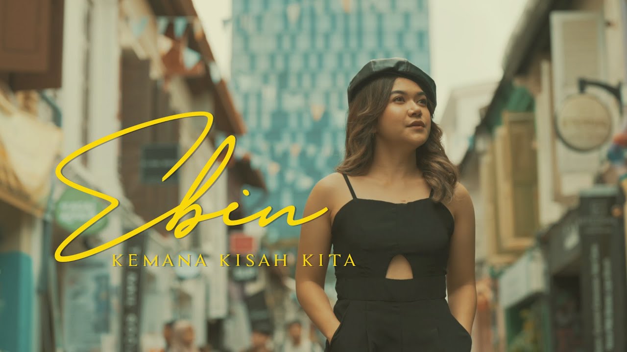 EBIN - KEMANA KISAH KITA (OFFICIAL MUSIC VIDEO)