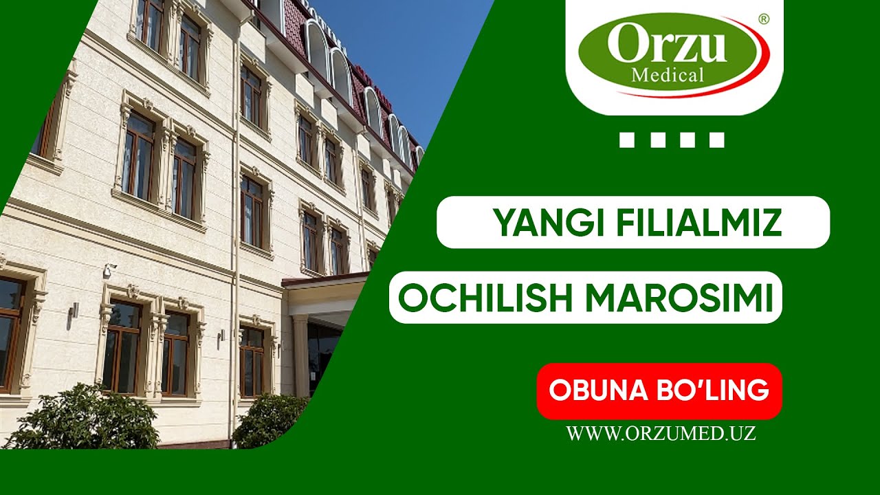 🎉 Открытие Нового филиала OrzuMedical