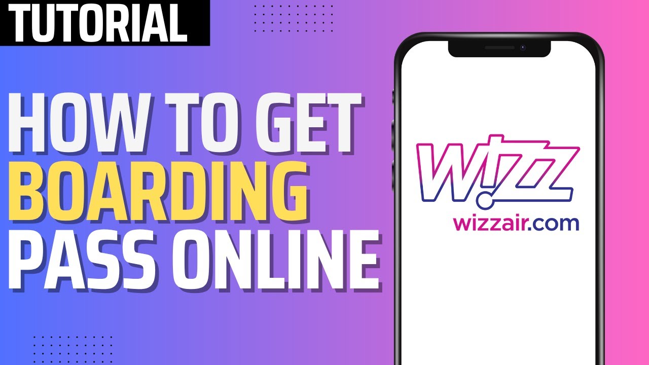 How To Print Boarding Pass in Wizz Air