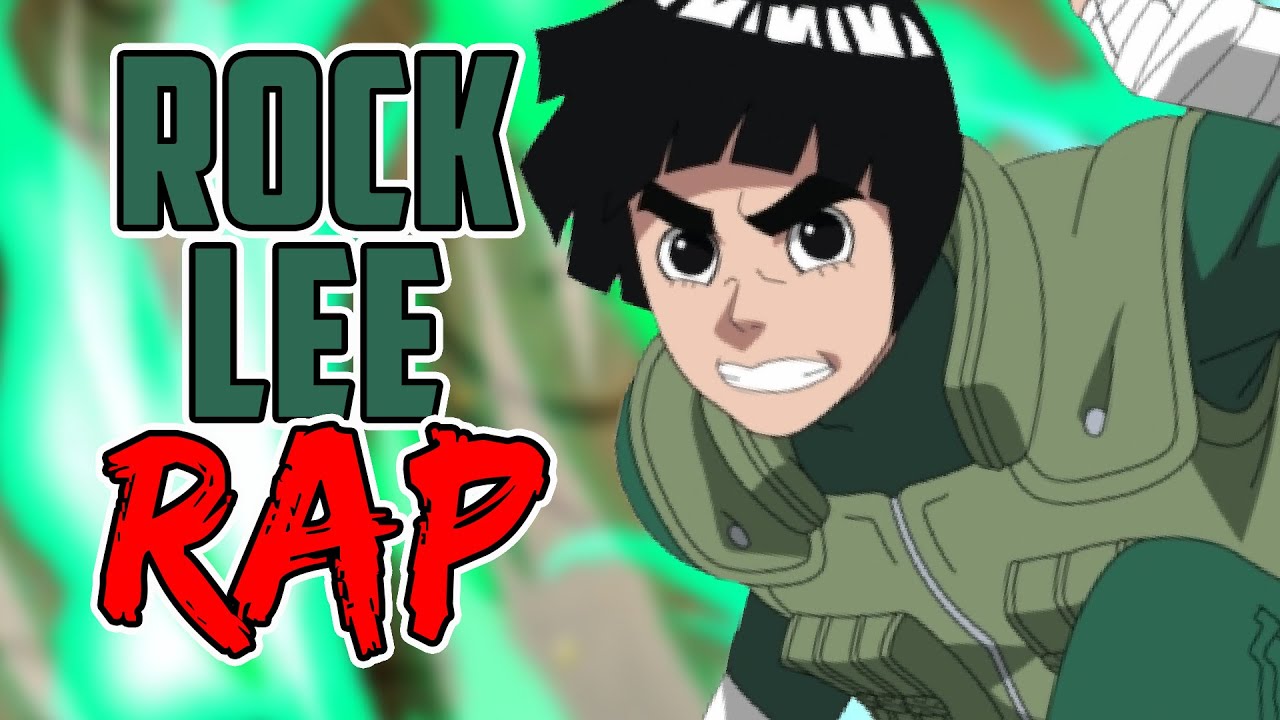 Rock Lee RAP | 