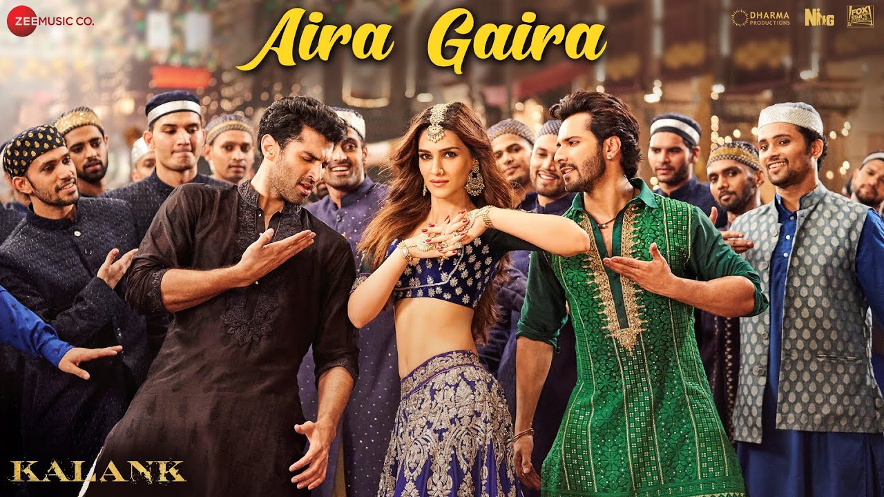 Aira Gaira | Kriti Sanon, Varun Dhawan, Aditya Roy K, Alia Bhatt | Antara Mitra & Javed Ali | Kalank