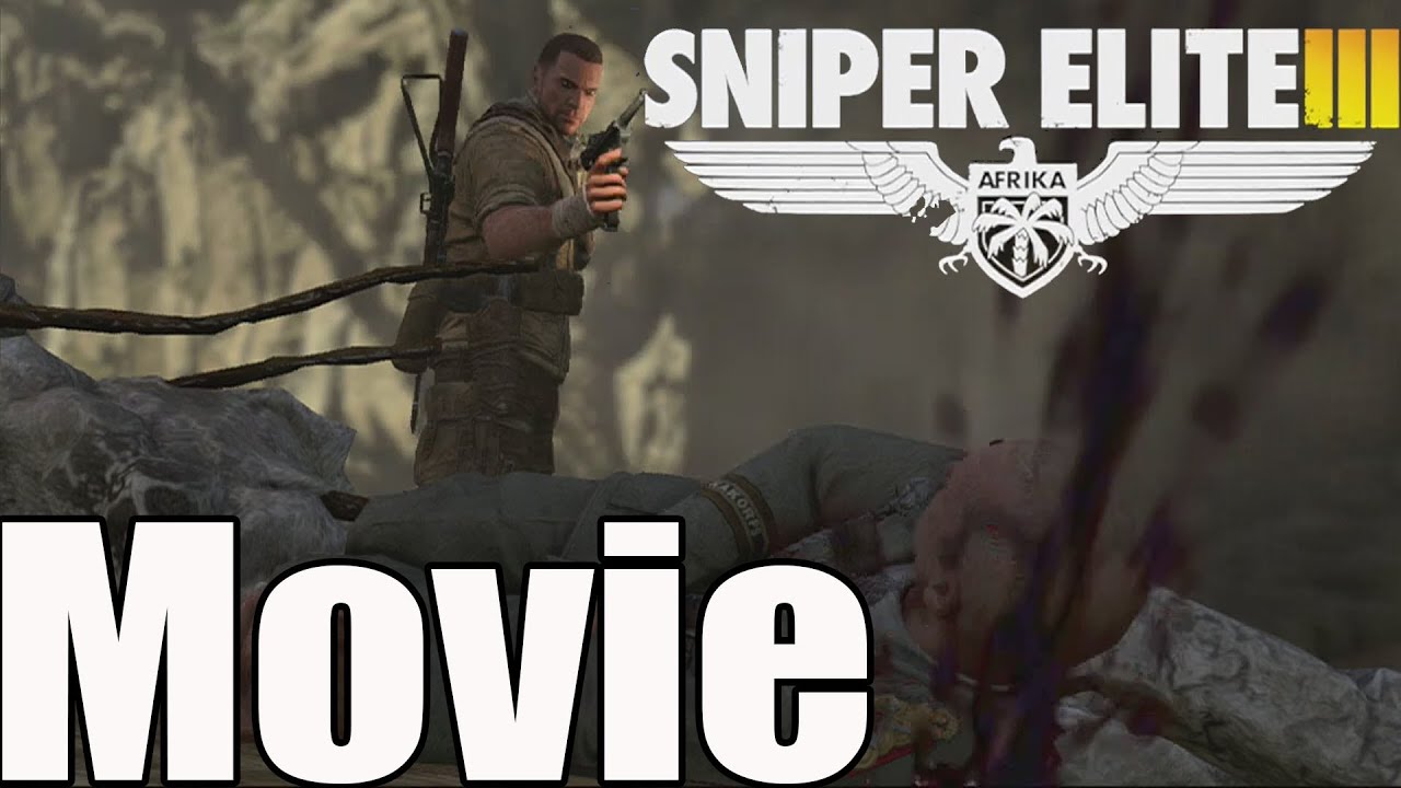 Sniper Elite 3 - All Cutscenes (Game Movie)