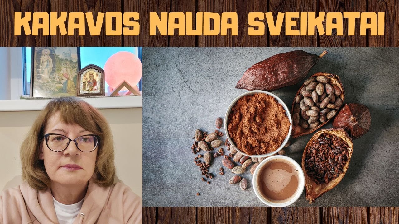 Kakavos nauda sveikatai: teobrominas, magnis, antioksidantai ir kakavos sviestas