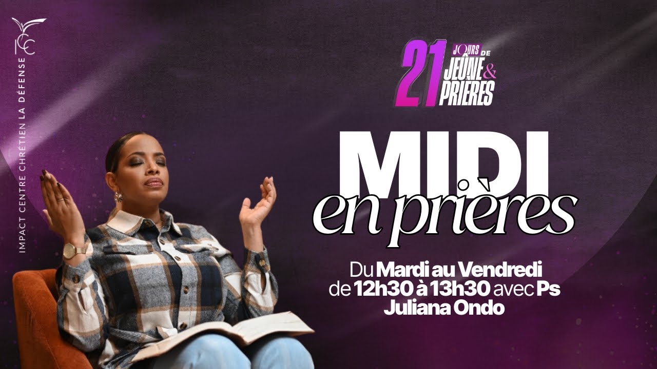 Midi en pri&egrave;re J8 | Pasteur Juliana Ondo