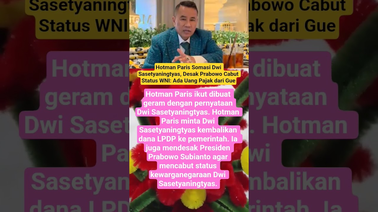 Hotman Paris Somasi Dwi Sasetyaningtyas, Desak Prabowo Cabut Status WNI