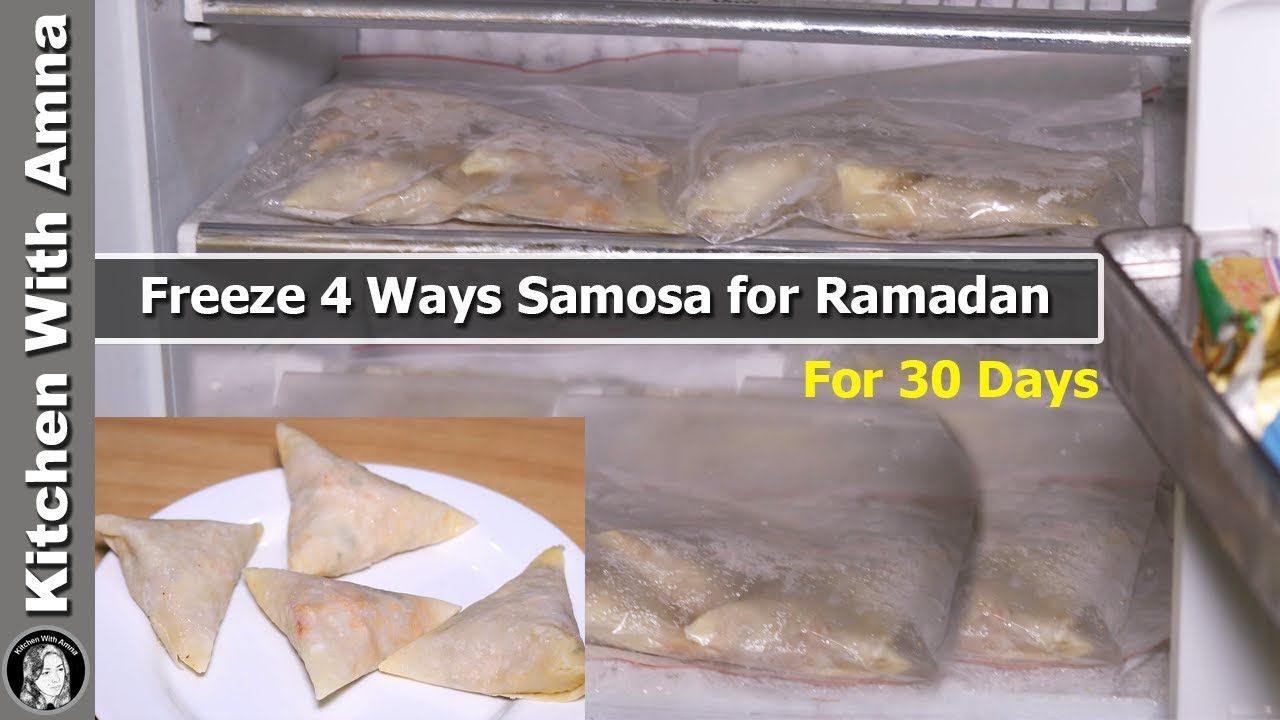 Freeze 4 ways Samosa For Ramadan - Special Ramadan Recipes - Kitchen With Amna