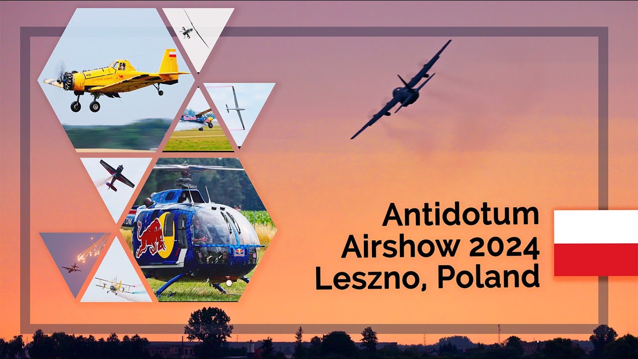 Antidotum Airshow Highlights 2024 | 4K (UHD) + Pure Audio