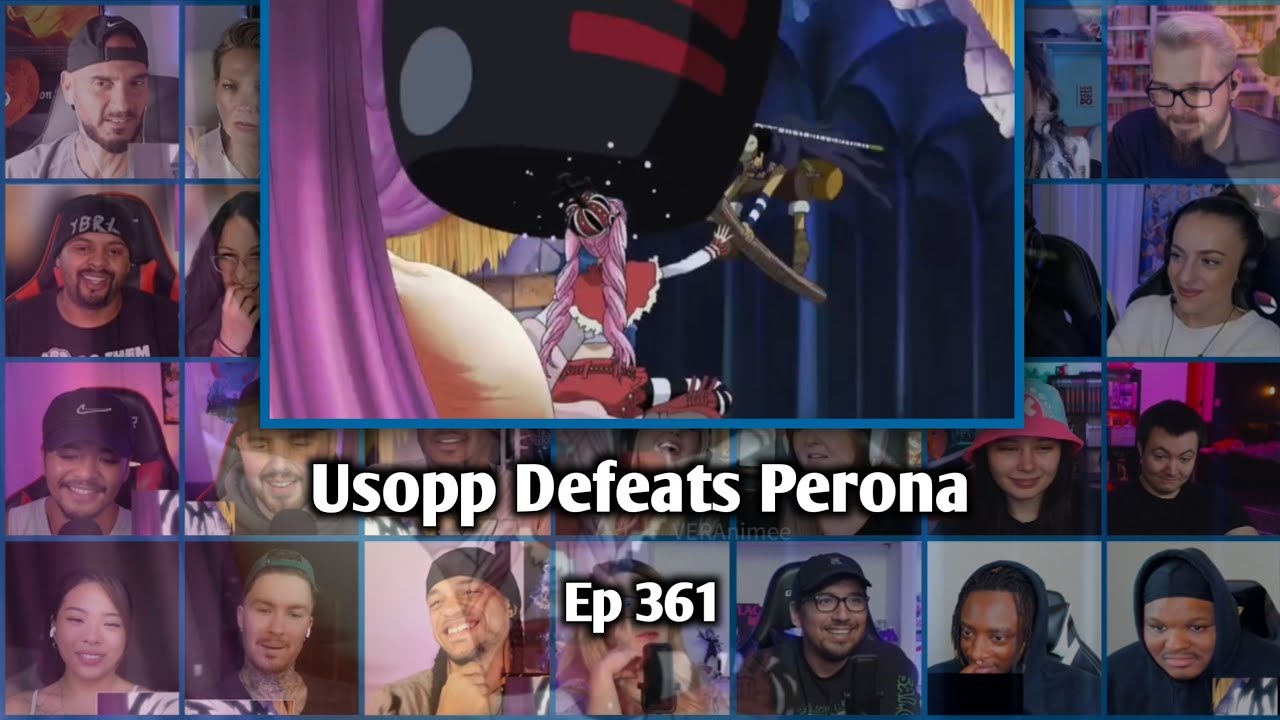 USOPP VS PERONA REACTION MASHUP - ONE PIECE EPISODE 361