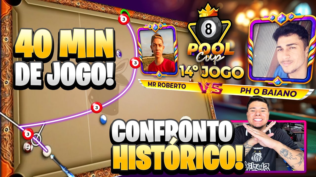 ESSE JOGO VAI FICAR NA HISTÓRIA! MR ROBERTO x PH O BAIANO - POOL CUP 8 BALL POOL
