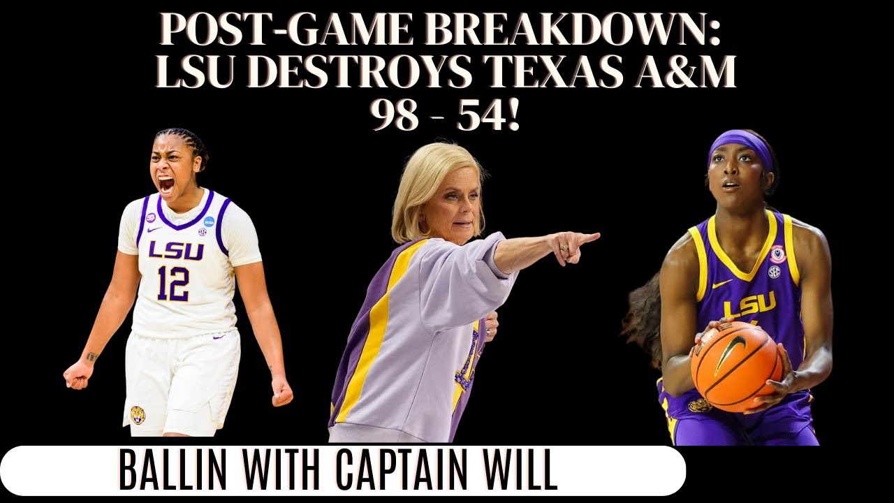 Post Game Show: Analyzing LSU Women's Basketball versus Texas A&M Women's Basketball!