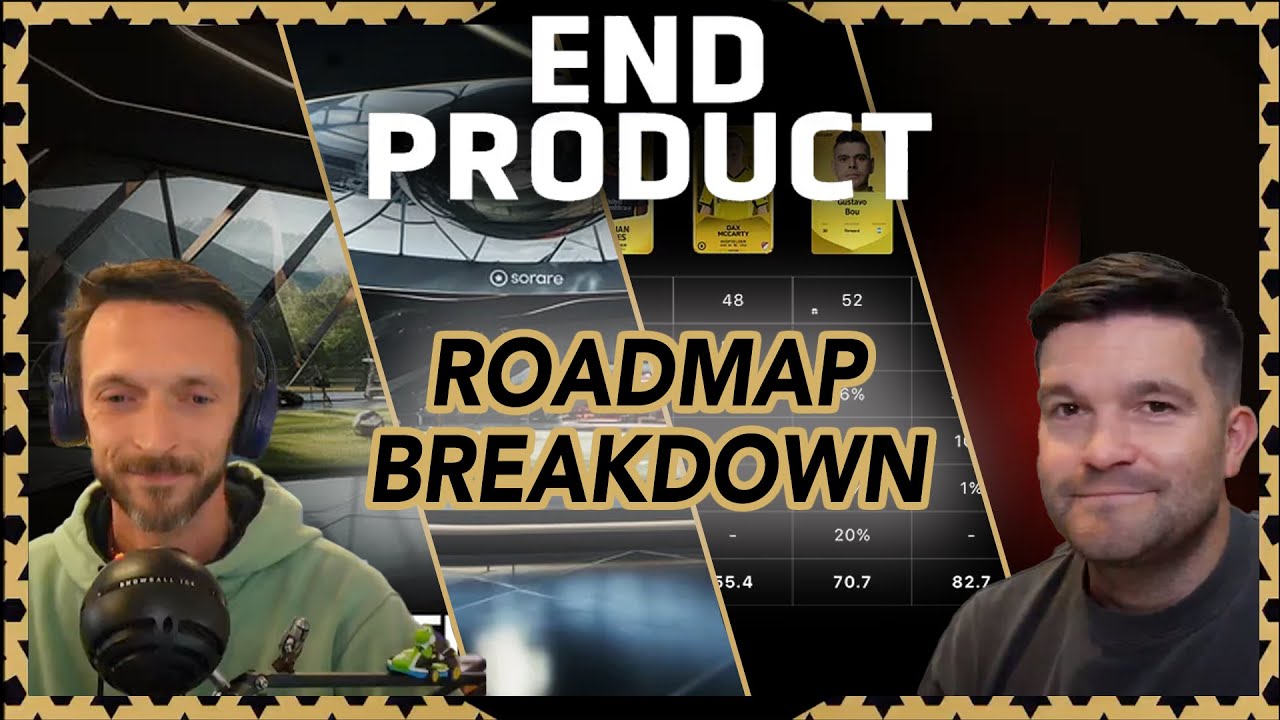 FULL Sorare 23/24 Season Roadmap BREAKDOWN!! [EP62] End Product Podcast