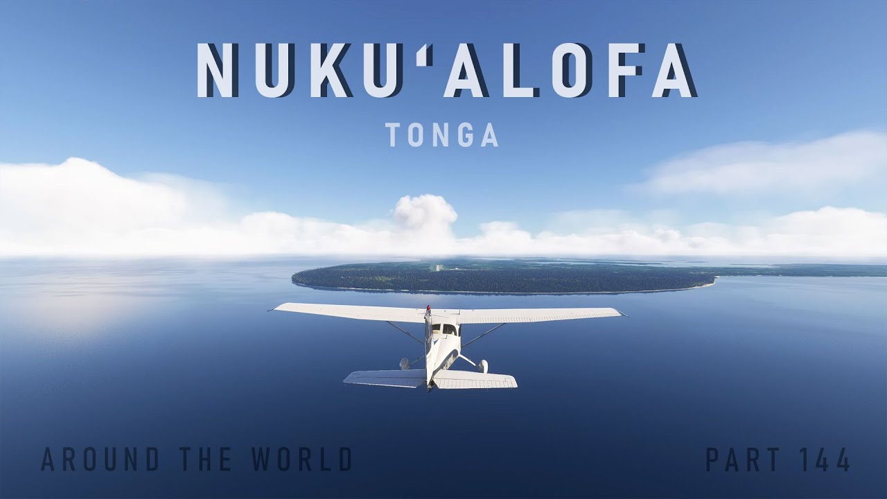 Around the World, part 144 &ndash; Ono-i-Lau (NFOL) to Nukuʻalofa (NFTF)