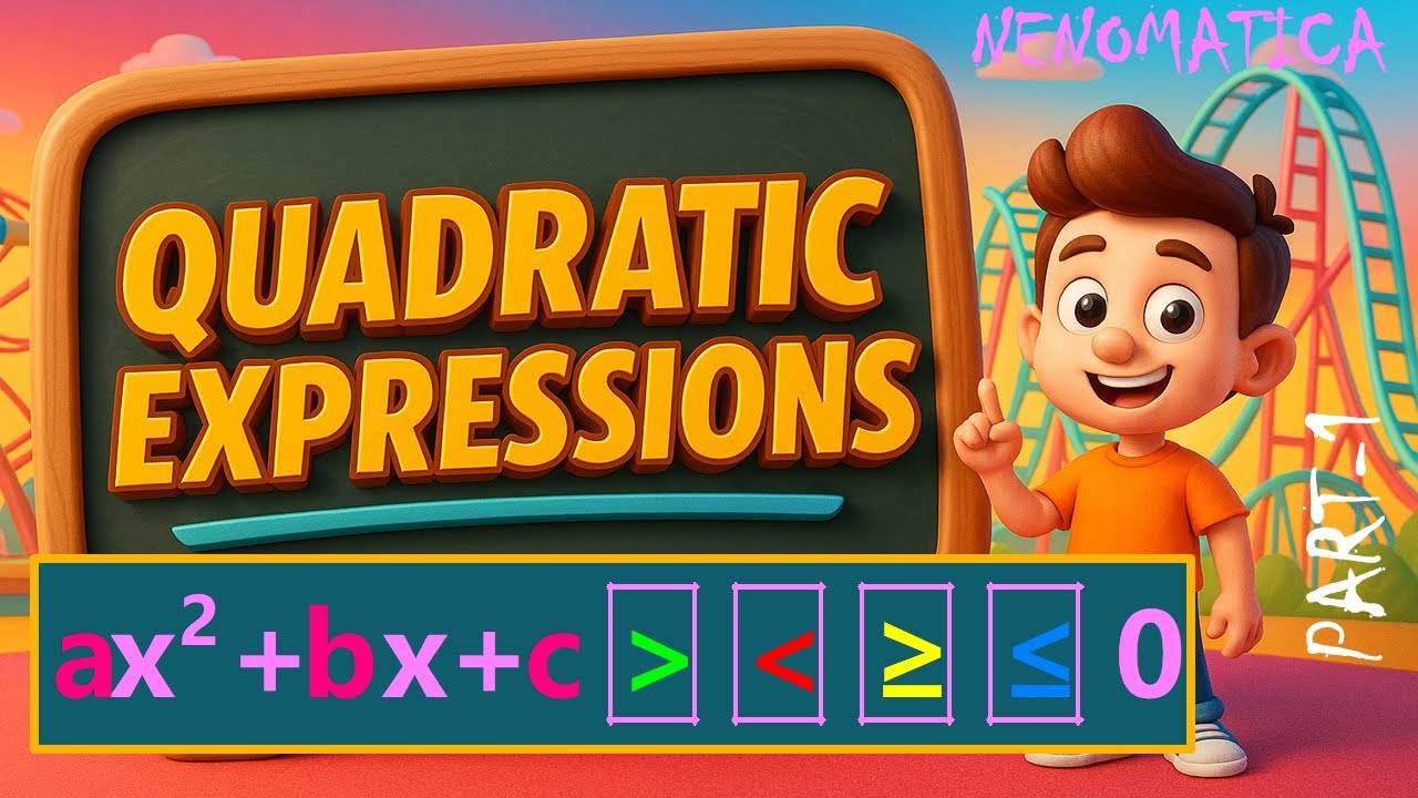 Quadratic Expressions 20-1: Quadratic Inequalities in One Variable | NENOMATICA