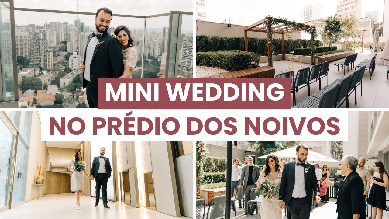 VLOG: Mini Wedding Real no Salão do Prédio — Veja Tudo!