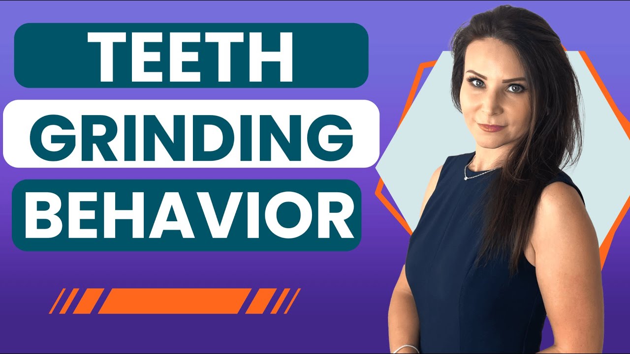 How to Manage Teeth Grinding in Kids with Autism | Olga Sirbu BCBA