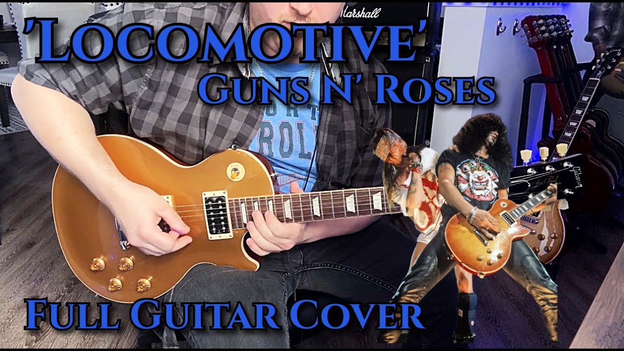 🔥 One of GNR’s Heaviest Grooves | “Locomotive” Guitar Cover 🔥