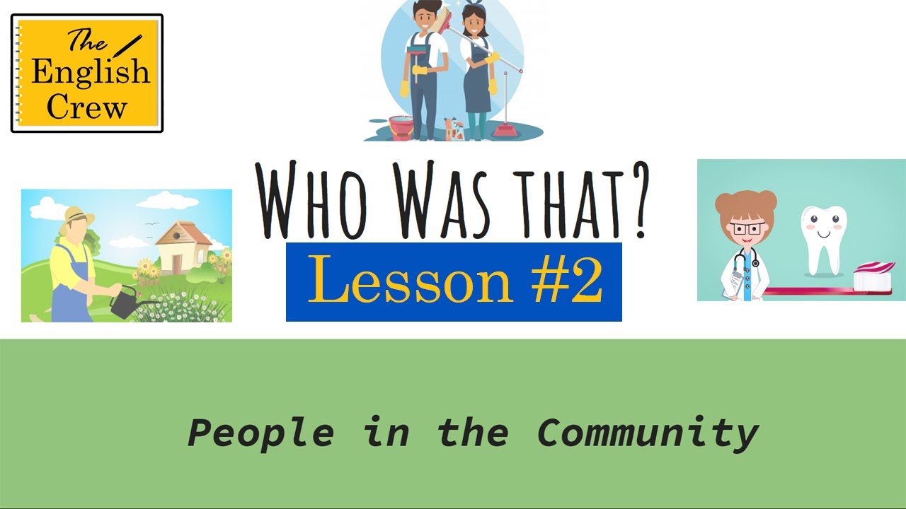 Lesson #5 (Who was that?)