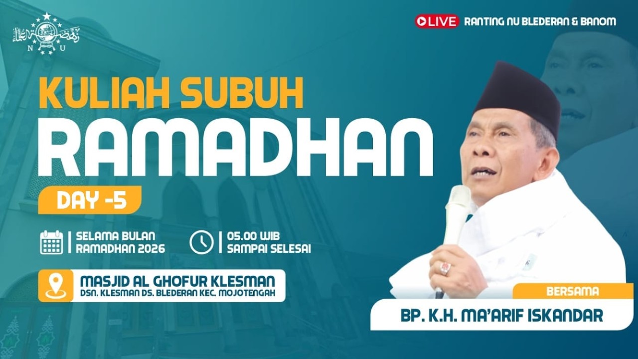 Kuliah Subuh Masjid Al Ghofur. Day 5 | Ranting NU Blederan