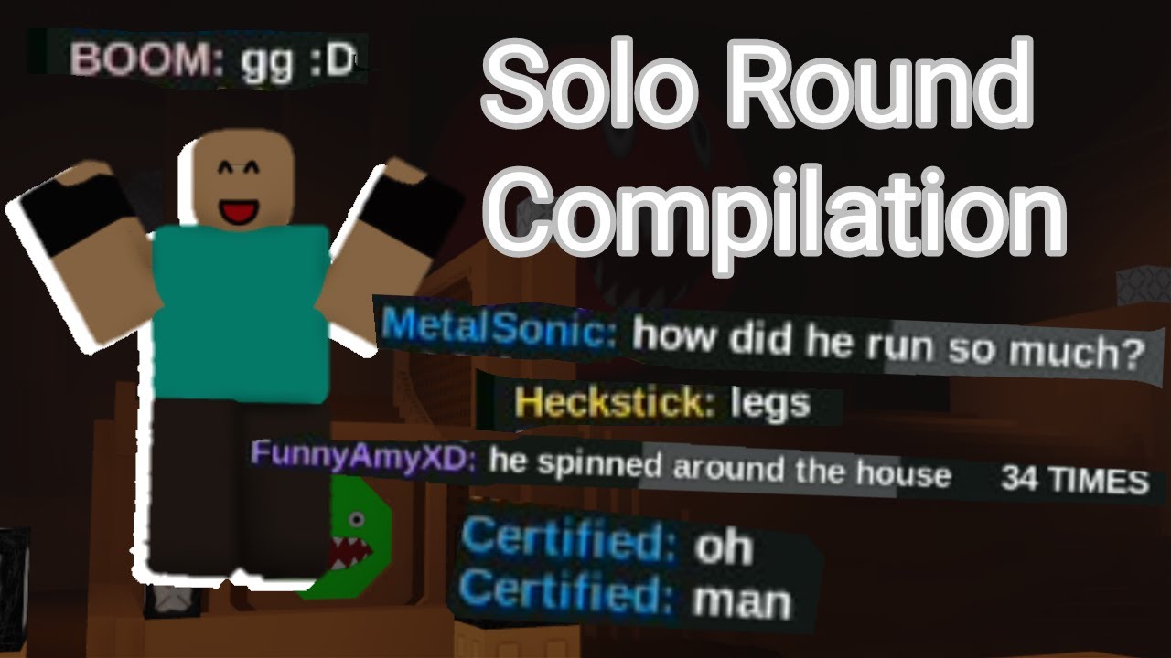 [OUTDATED] Solo round compilation (die of death ROBLOX)
