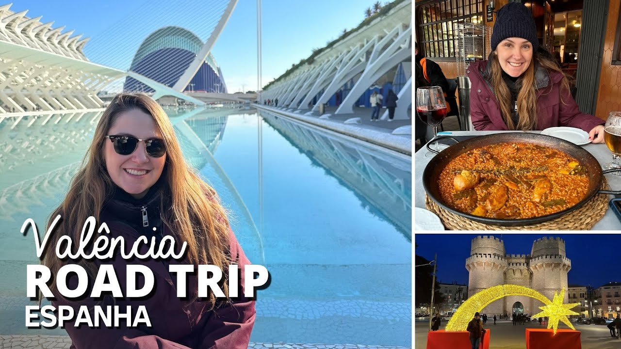 Valência: road trip na Espanha 🚘 | Segunda parada!