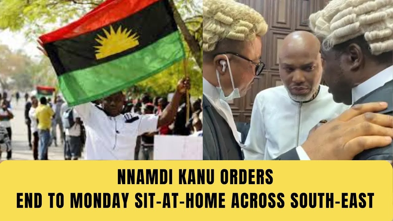 IPOB Cancels Monday Sit-at-Home Across South-East Following Direct Order from Nnamdi Kanu