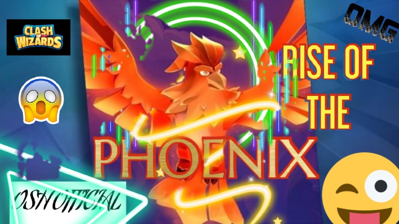 CLASH OF WIZARDS SPECIAL RISE OF THE PHOENIX