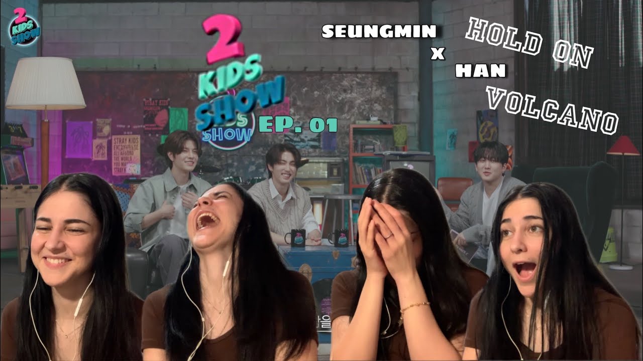 EARS BLESSED. || Stray Kids - 2 Kids Show Ep.01 HAN x SEUNGMIN ''VOLCANO'' + ''Hold On'' - REACTION