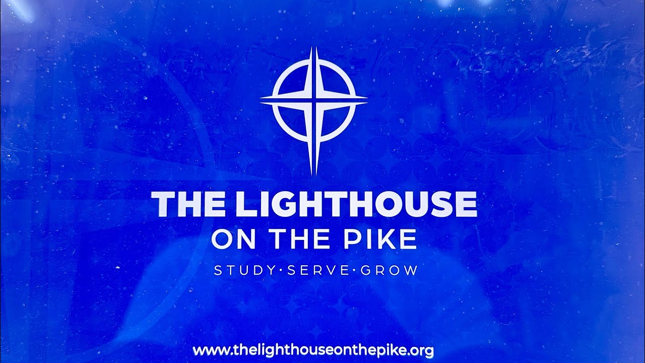 The Lighthouse On The Pike|Called To Be The Church|Titus 2:11-14 