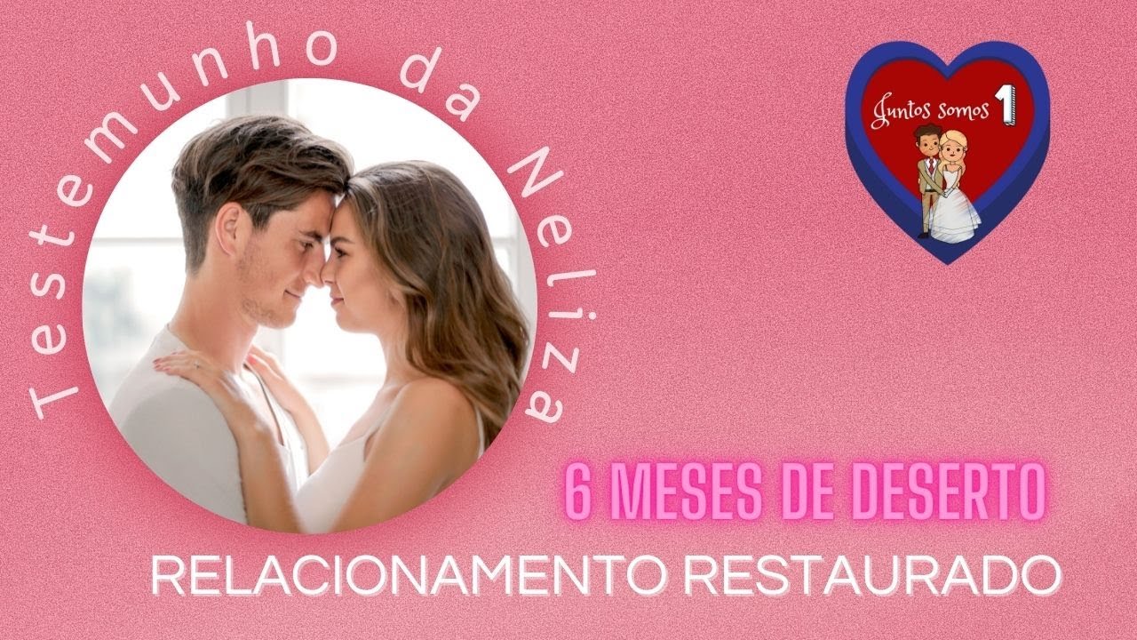 Testemunho de Relacionamento Restaurado - Neliza