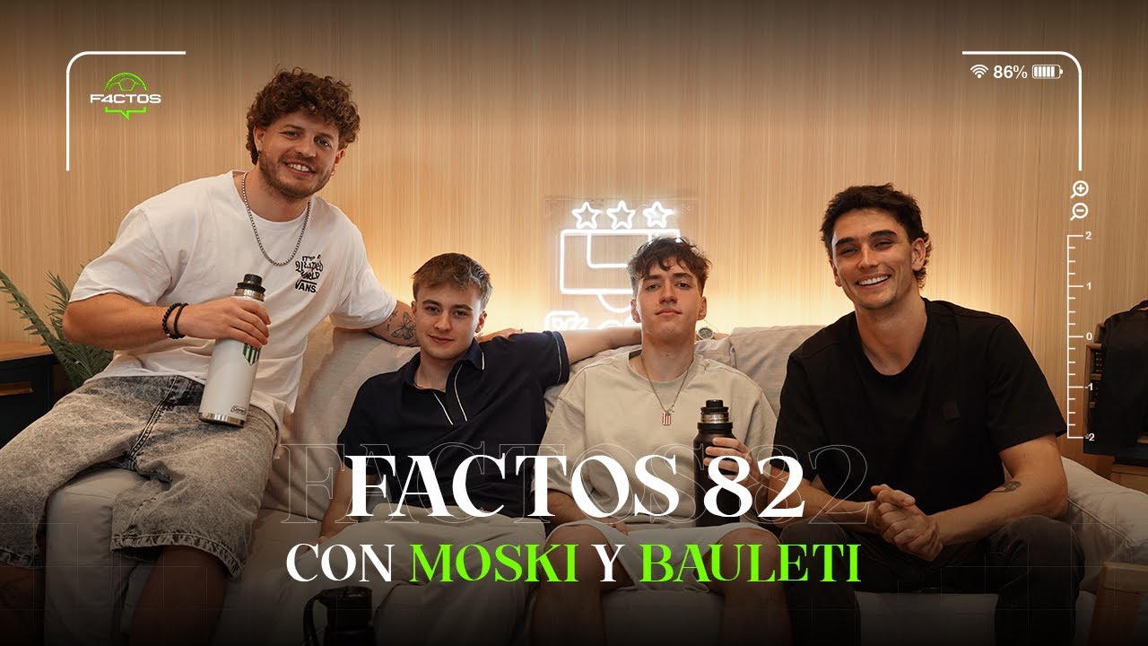 Factos #82: Invitado especial: Bauleti y Moski