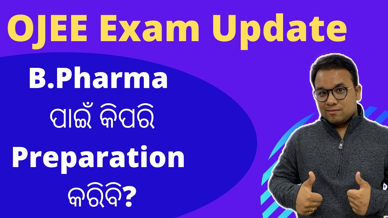 OJEE Latest Updates| OJEE After +2 Science| OJEE 2021| B.Pharma In Odisha| Syllabus| In Odia