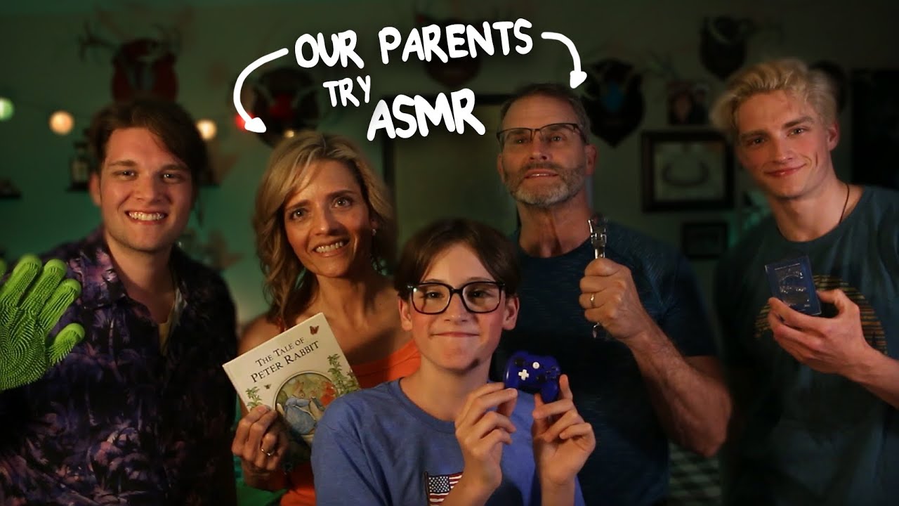 Our Parents Try ASMR