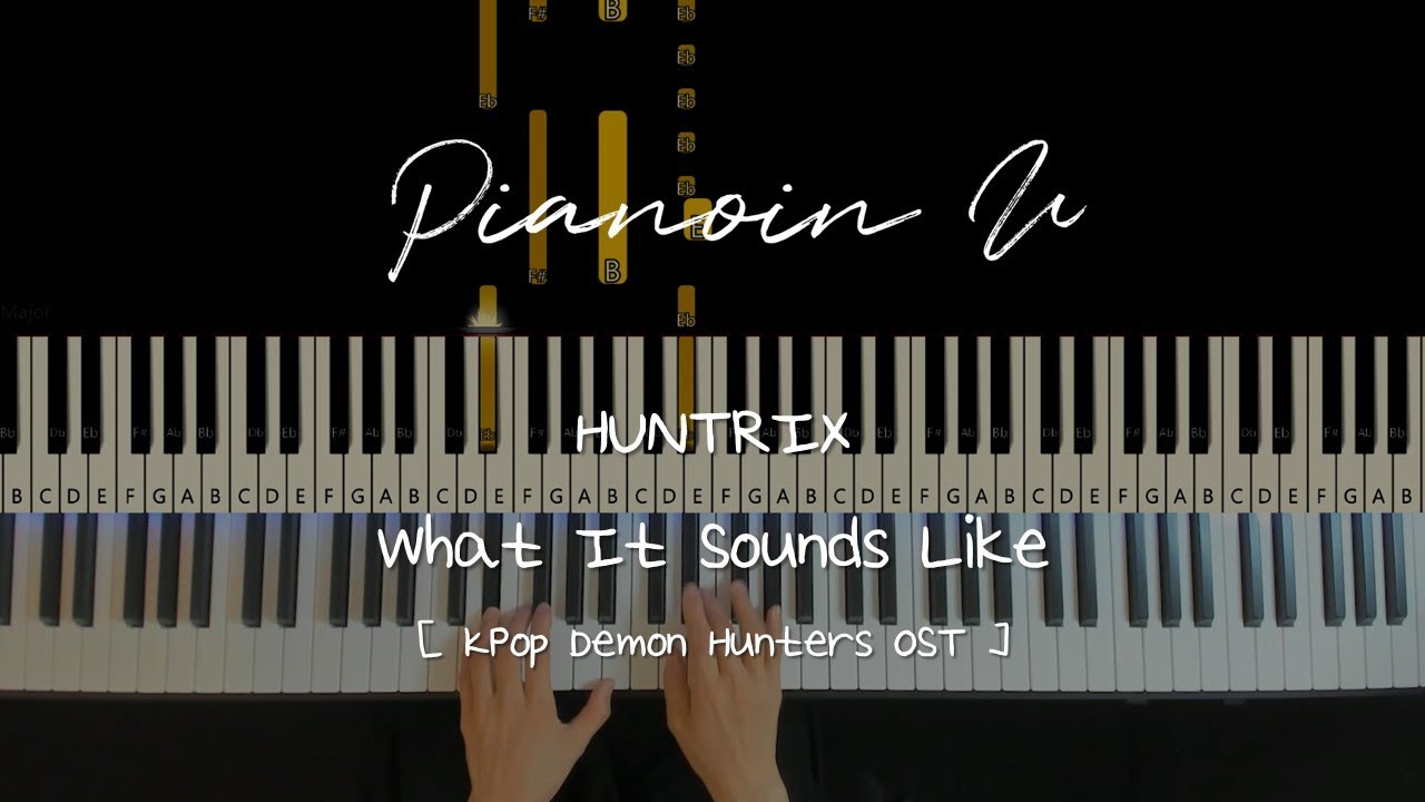 [Tutorial] HUNTRIX - What It Sounds Like  케이팝 데몬 헌터스 / Tutorial / Sheet