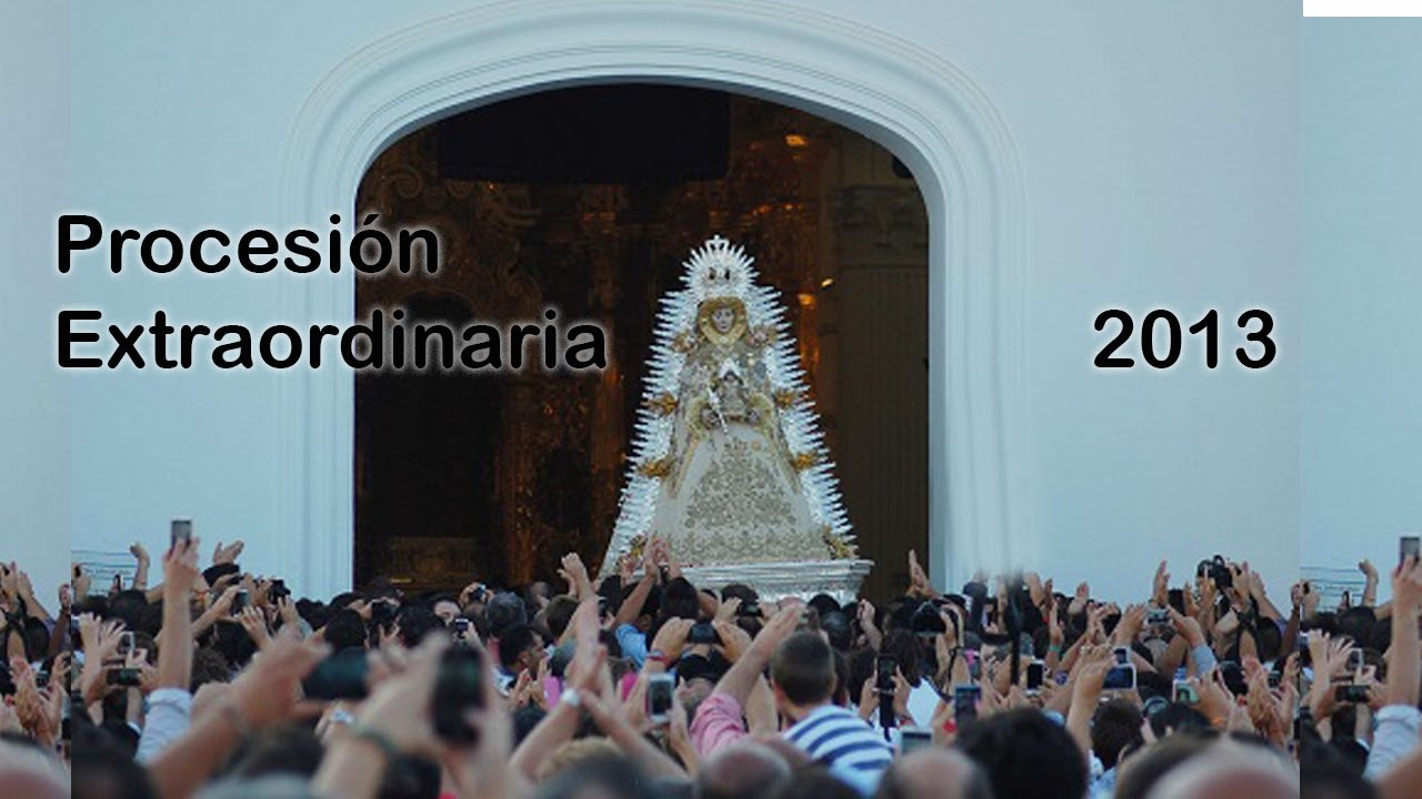 20 AÑOS CONTIGO PROCESIÓN EXTRAORDINARIA DE LA VIRGEN DEL ROCÍO 2013