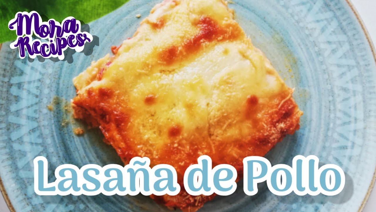 CÓMO HACER LASAÑA DE POLLO || LASAGNA DE POLLO FACIL