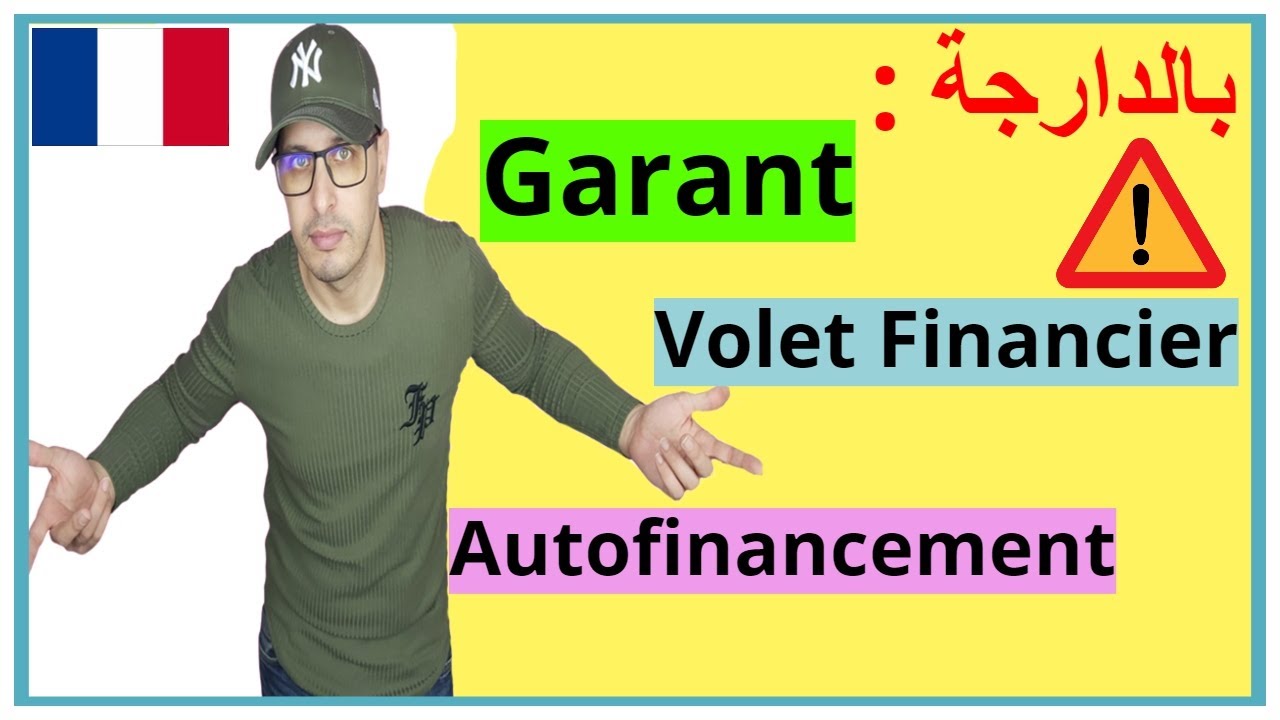 Campus France : Volet Financier, Garant, Autofinancement  pour la demande de Visa Etudiant