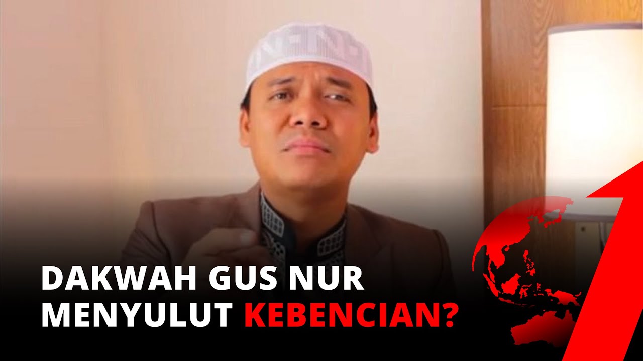 Dakwah Gus Nur Menyulut Kebencian? | CoverStory One