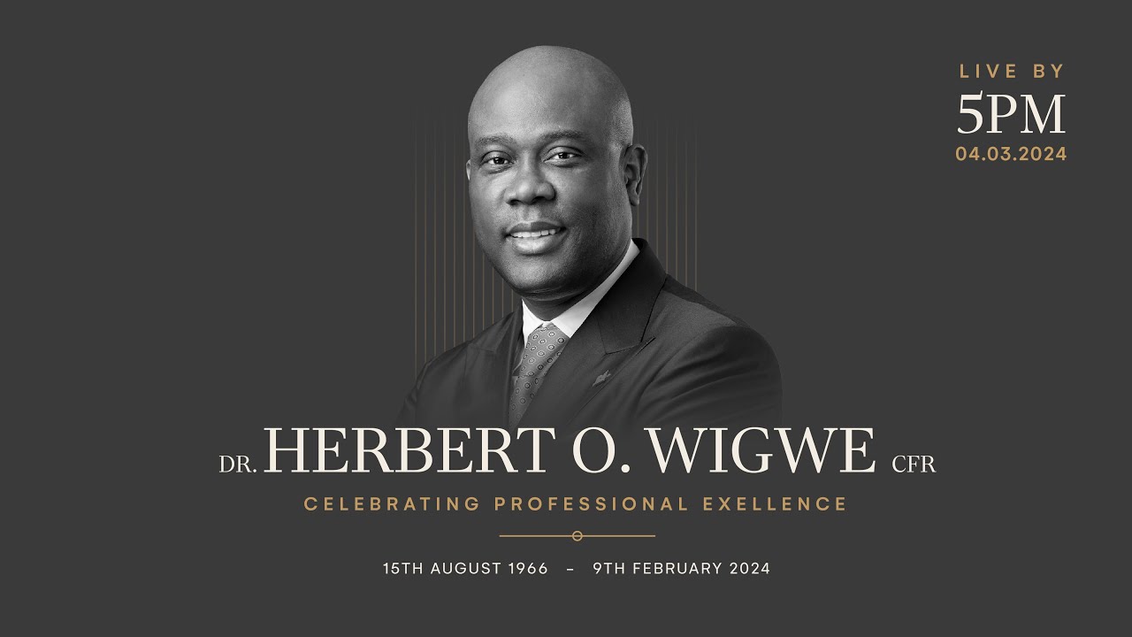 CELEBRATING PROFESSIONAL EXCELLENCE - HERBERT O. WIGWE