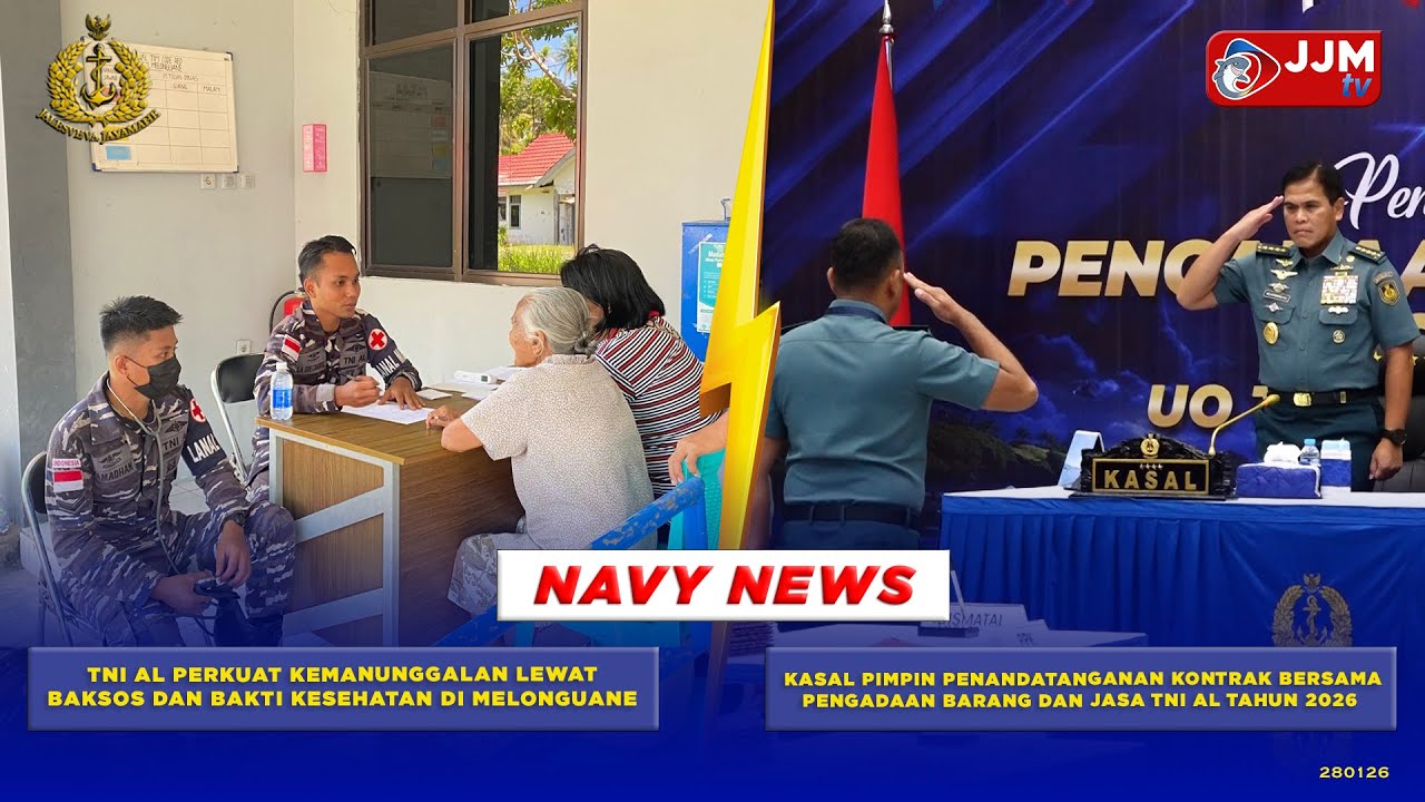 NAVY NEWS-TNI AL PERKUAT KEMANUNGGALAN DI MELONGUANE & KASAL PIMPIN PENANDATANGANAN KONTRAK BERSAMA