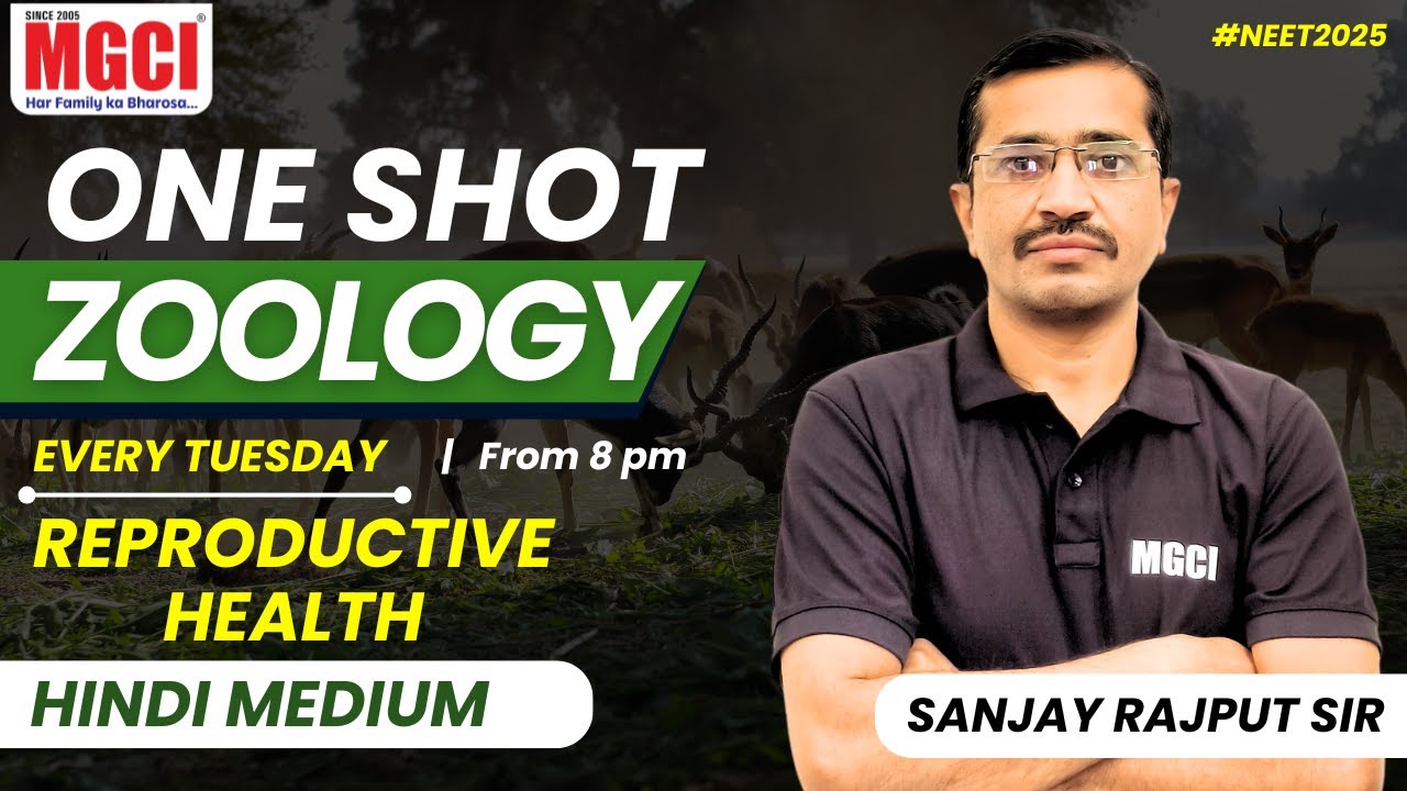 One shot | Reproductive Health | Sanjay Rajput Sir | BEST NEET INSTITUTE IN INDORE MGCI | #neet #jee