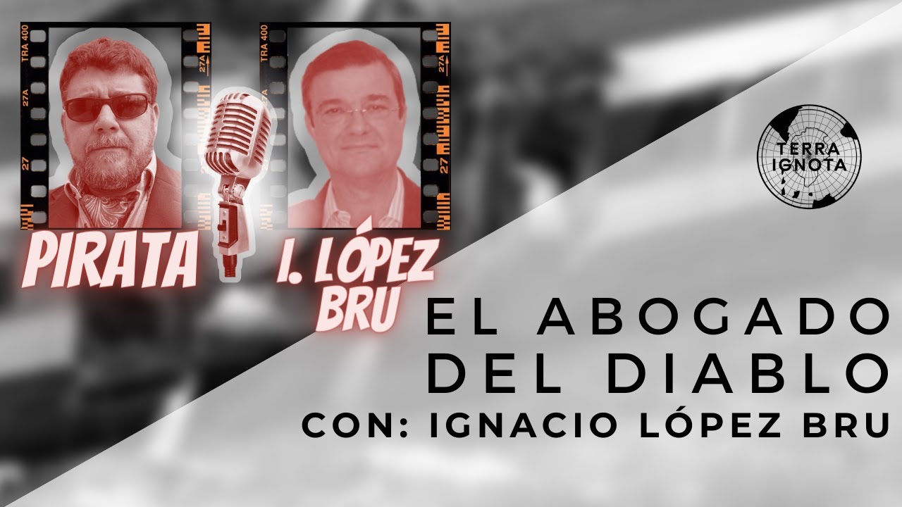 11-M: El Abogado del Diablo #2: Ignacio López Bru