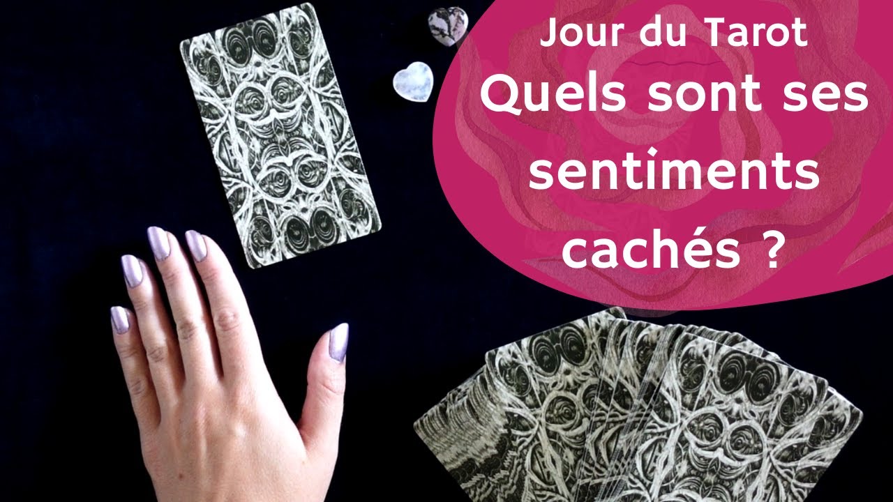 QUELS SONT SES SENTIMENTS CACHES POUR MOI ? - Tirage de Tarot à choix