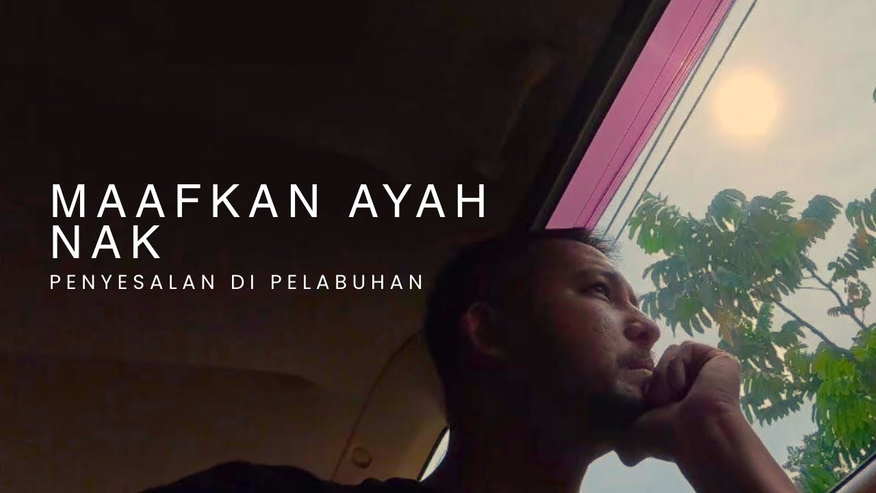 MAAFKAN AYAH, NAK.. Kejadian di Pelabuhan Ini Jadi Pelajaran Berharga Sebelum Sampai Rumah