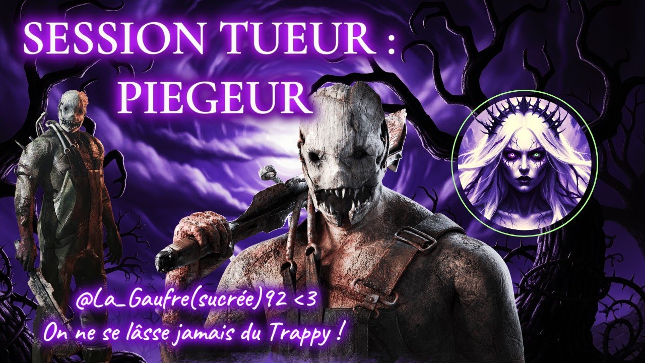 SESSION TRAPPEUR [PAR LA_GAUFRE92 ♥]