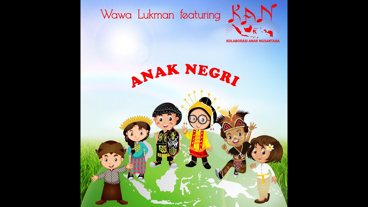 ANAK NEGRI (OFFICIAL VIDEO)