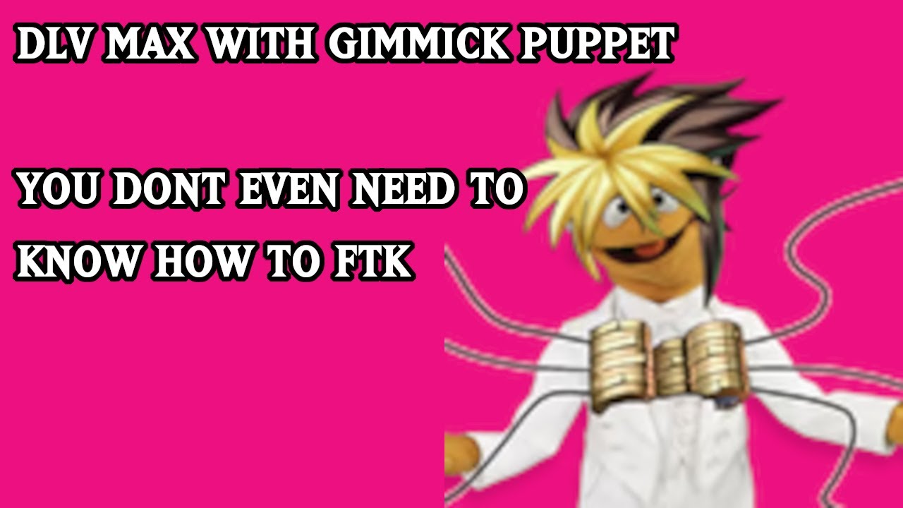 Gimmic puppet dlv 20 and world chalice dlv 18 [December 17th]